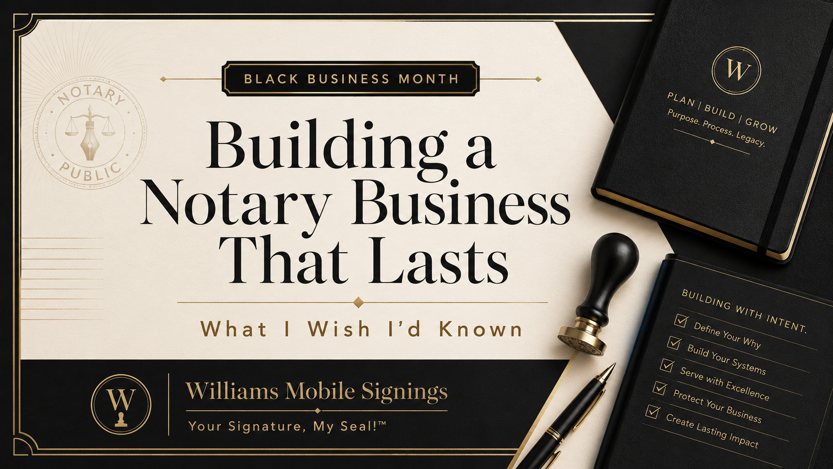 Building a Notary Business That Lasts: What I Wish I’d Known