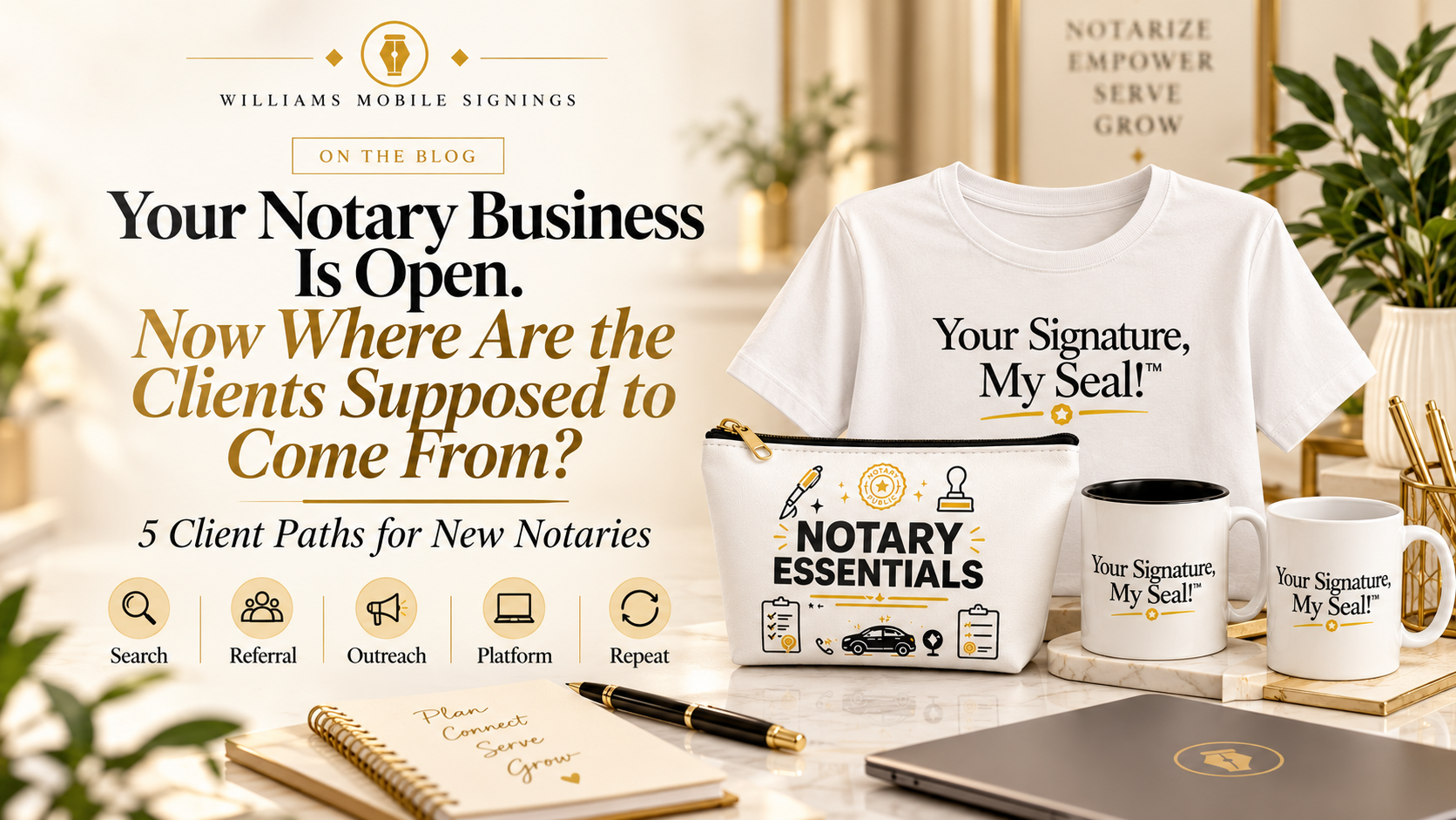 Your Notary Business Is Open. Now Where Are the Clients Supposed to Come From?